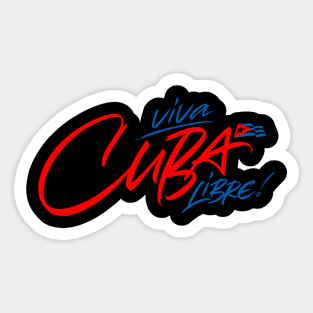 Viva Cuba Libre! Sticker